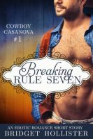 Breaking Rule Seven (Cowboy Casanova, Book 1) Cover